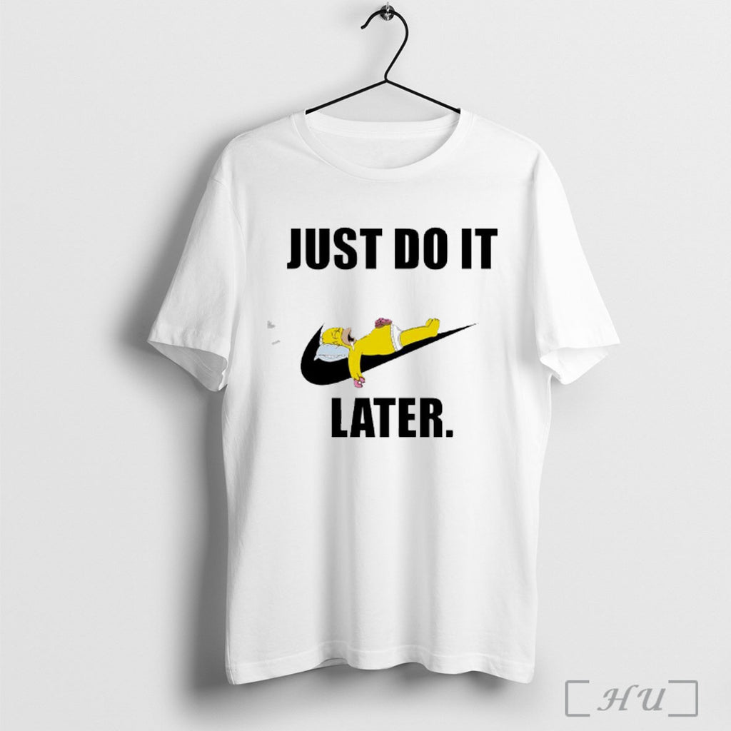 Officials Homer Simpson Donuts Just Do It Later T Shirt