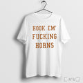 Officials Hook Em Fucking Horns T Shirt