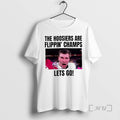 Officials Hoosiers Are Flippin Champs Lets Go T-Shirts, Hoodie, Sweatshirt | AU01DripNestTees.com