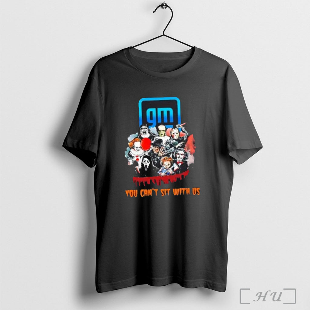 Officials Horror Movies Halloween X General Motors You Cant Sit With Us T Shirt