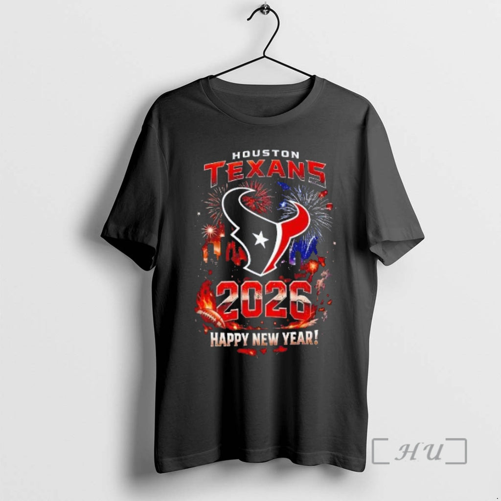 Officials Houston Texans Happy New Year 2026 Two Side A1 T-Shirts, Hoodie, Sweatshirt | AU01DripNestTees.com