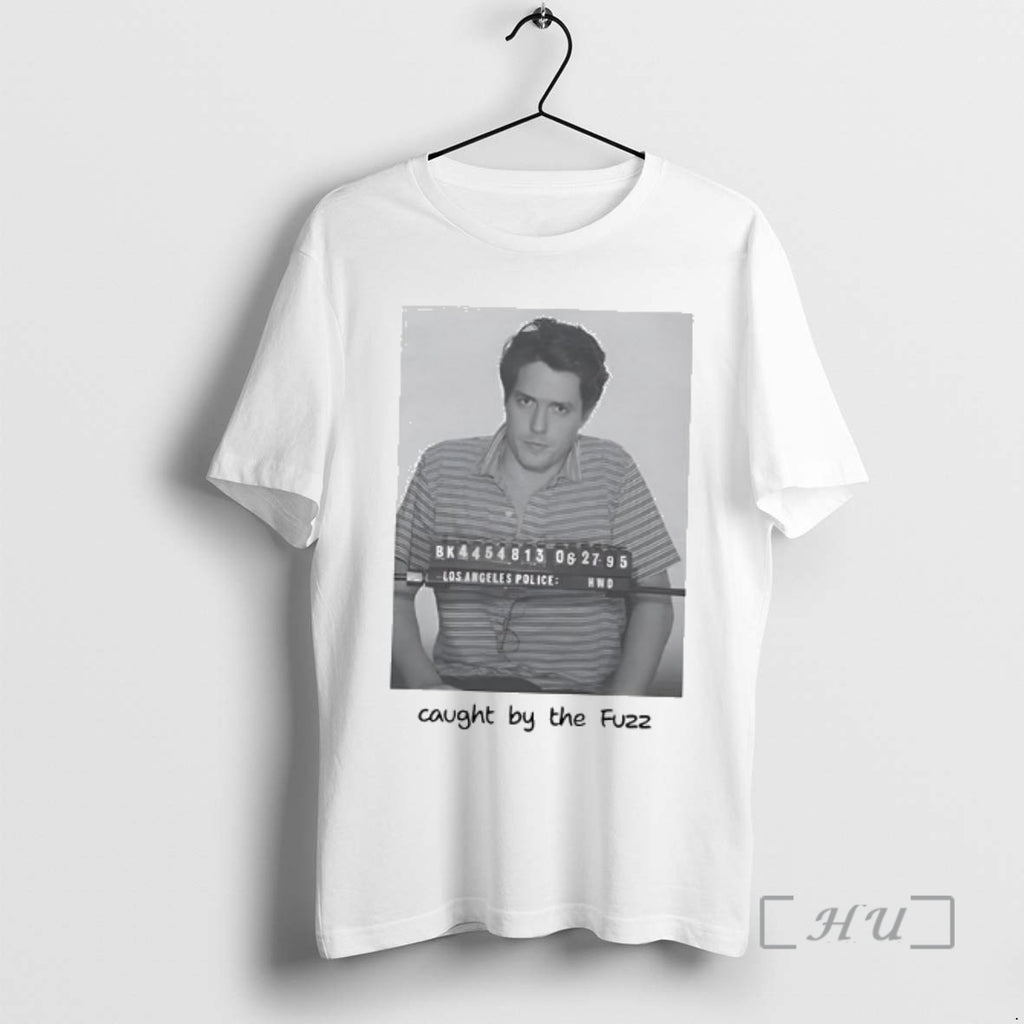 Officials Hugh Grant Mugshot Caught By Fuzz Woman T-Shirts, Hoodie, Sweatshirt | AU01DripNestTees.com