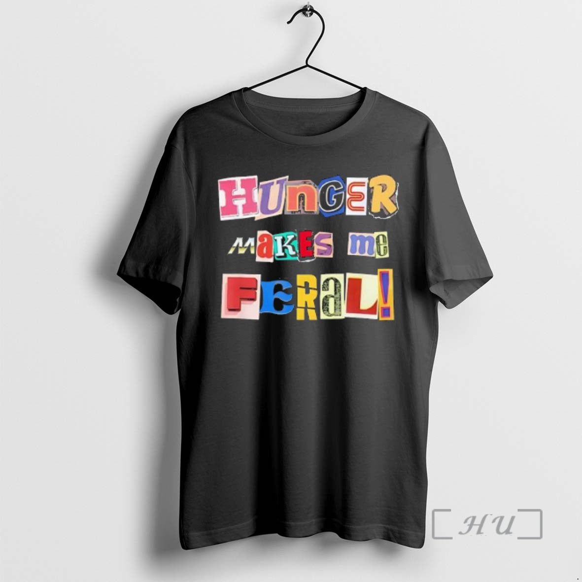 Officials Hunger Makes Me Feral Dramatic Personality Phrase T-Shirts, Hoodie, Sweatshirt | AU01DripNestTees.com