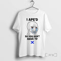 Officials I Aped So You Dont Have To T-Shirts, Hoodie, Sweatshirt | AU01DripNestTees.com