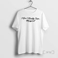 Officials I Dont Really Care Margaret Text Stylish T-Shirts, Hoodie, Sweatshirt | AU01DripNestTees.com