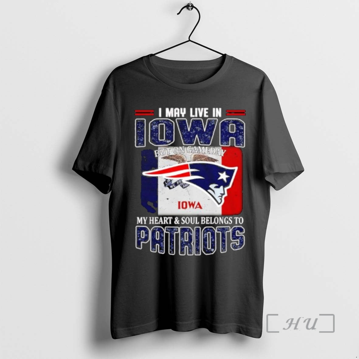 Officials I May Live In Iowa But On Gameday My Heart Soul Belongs To Patriots T-Shirts, Hoodie, Sweatshirt