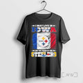 Officials I May Live In Iowa Flag But My Team Is The Steelers Premium T-Shirts, Hoodie, Sweatshirt | AU01DripNestTees.com