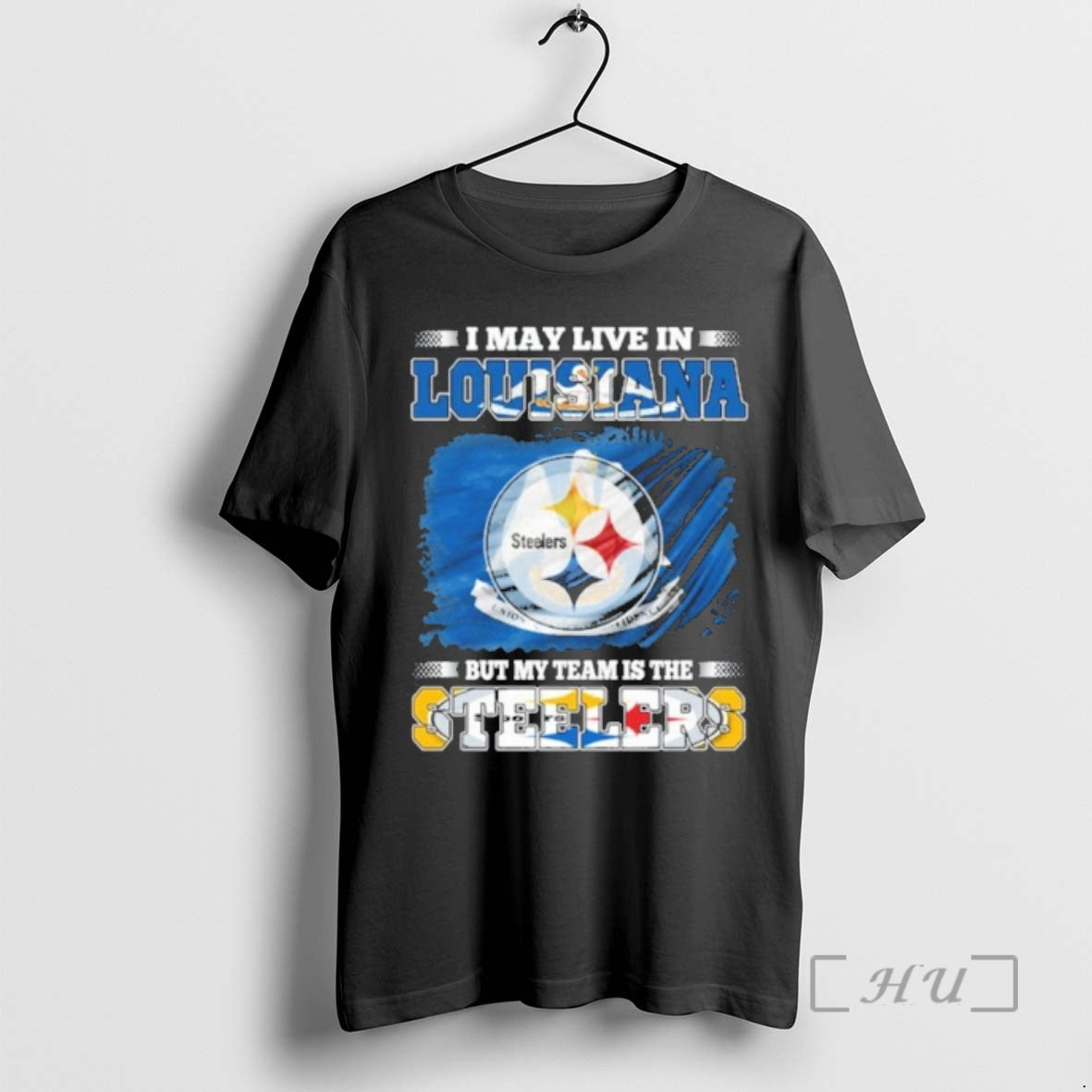 Officials I May Live In Louisiana Flag But My Team Is The Steelers Premium T-Shirts, Hoodie, Sweatshirt