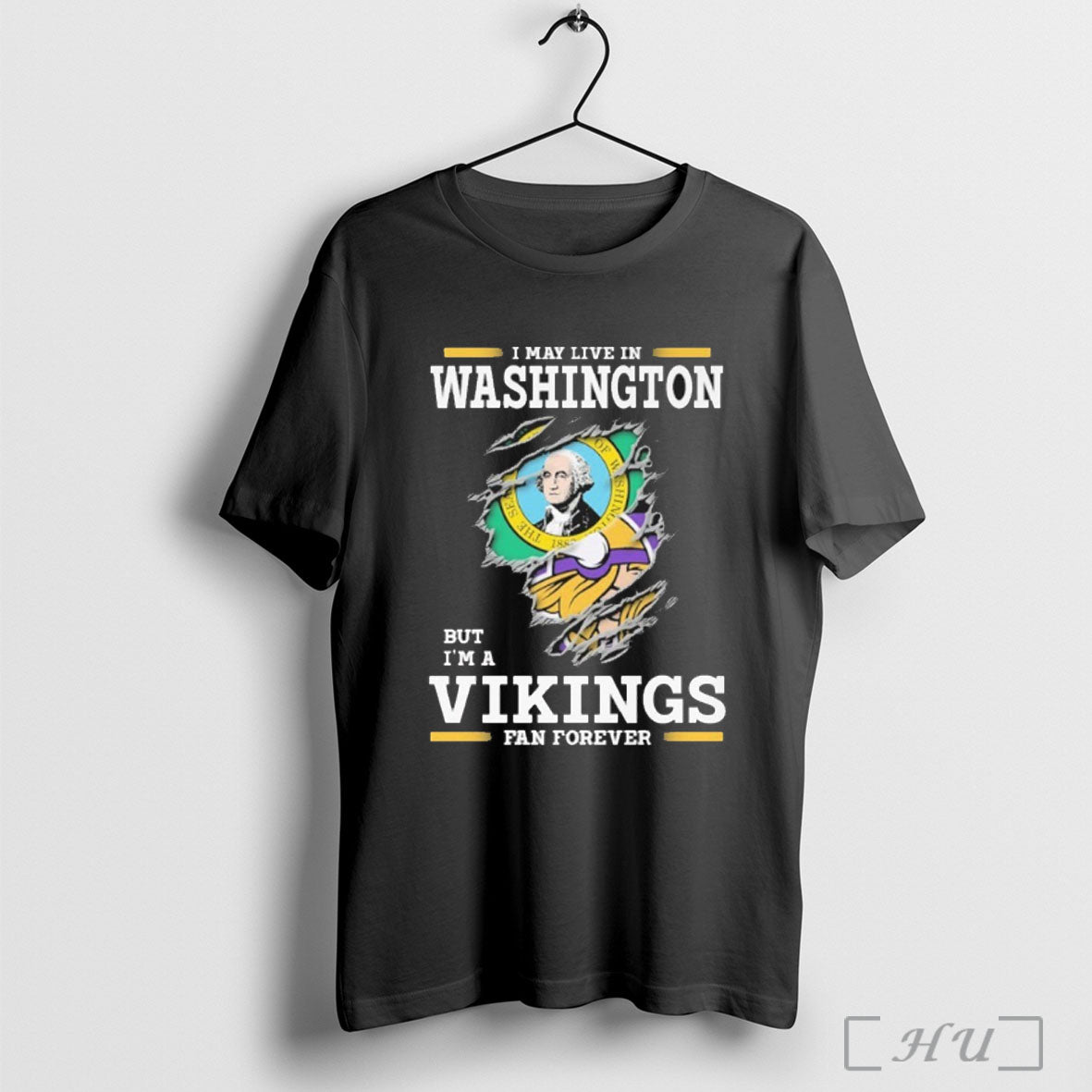Officials I May Live In Washington But Im A Vikings Fan Forever T Shirt
