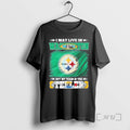 Officials I May Live In Washington Flag But My Team Is The Steelers Premium T-Shirts, Hoodie, Sweatshirt