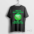 Officials I Must Be Wrapped The Way I Got Played This Year Premium T Shirts Hoodie, Sweatshirt | AU01DripNestTees.com