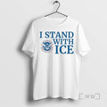 Officials I Stand With Ice Homeland Security T-Shirts, Hoodie, Sweatshirt | AU01DripNestTees.com