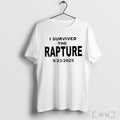 Officials I Survived The Rapture 9 23 2025 Shirt Hoodie Sweater Longsleeve And V Neck