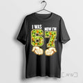 Officials I Was 6 Now Im 7 Birthday 6 7 Meme Camo Premium T Shirts Hoodie, Sweatshirt | AU01DripNestTees.com