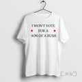Officials I Wont Vote For A Son Of A Bush Text Premium T Shirts Sweater Hoodie, Sweatshirt | AU01DripNestTees.com