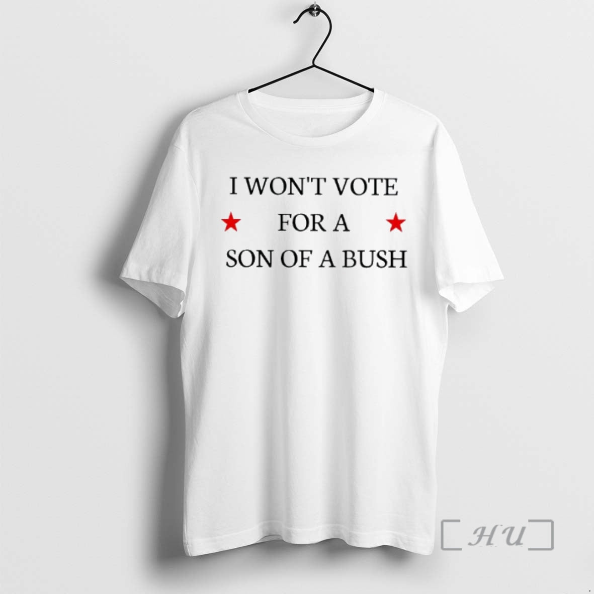 Officials I Wont Vote For A Son Of A Bush Text Premium T Shirts Sweater Hoodie, Sweatshirt | AU01DripNestTees.com