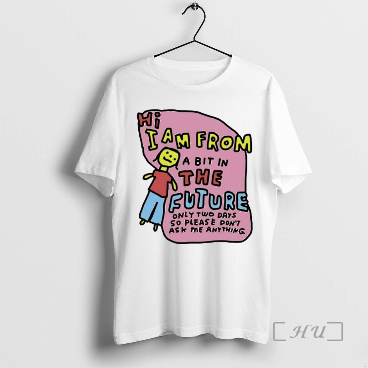 Officials I Am From Two Days In The Future Only Tow Days So Please Dont T-Shirts, Hoodie, Sweatshirt | AU01DripNestTees.com
