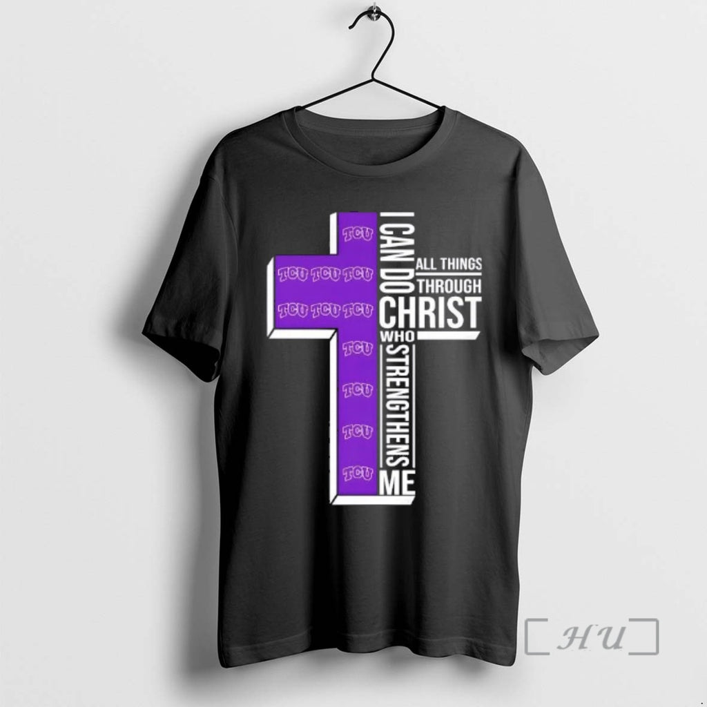 Officials I Can Do All Things Through Christ Who Strengthens Me Tcu Horned Frogs Basketball T-Shirts, Hoodie, Sweatshirt