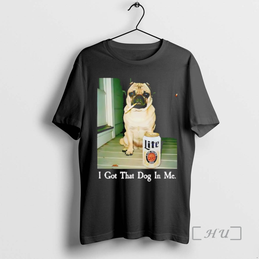 Officials I Got That Dog In Me Pug Dog And Beer Premium T Shirts Sweater Hoodie, Sweatshirt | AU01DripNestTees.com