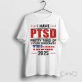 Officials I Hate Ptsd Pretty Tired Of Stupid Democrats Trump 2025 Premium T Shirts Sweater Hoodie, Sweatshirt