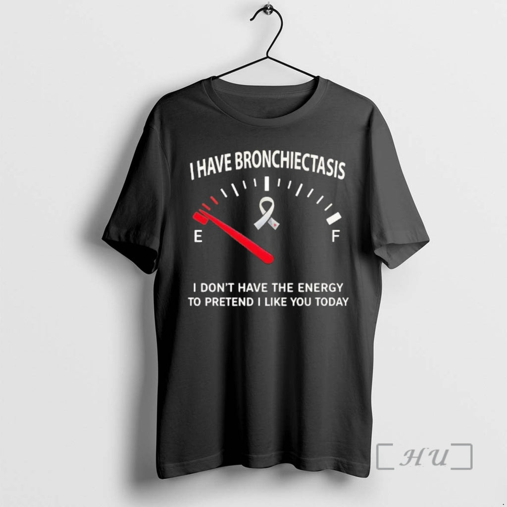 Officials I Have Bronchiectasis I Dont Have The Energy To Pretend Premium T Shirts Sweater Hoodie, Sweatshirt
