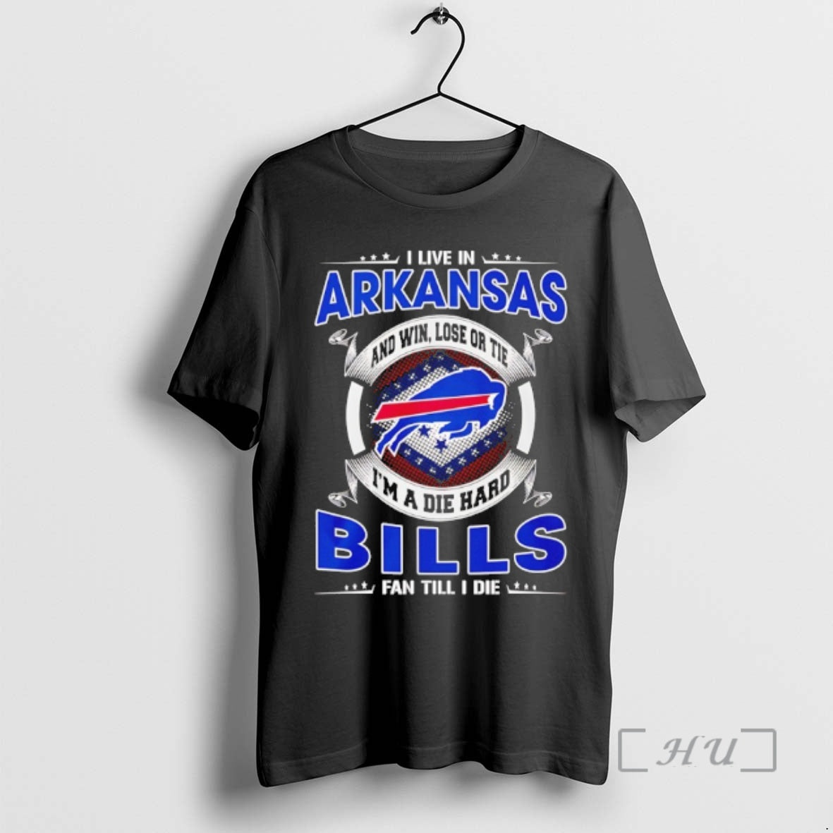 Officials I Live In Arkansas And Win Lose Or Tie Im A Die Hard Bills T-Shirts, Hoodie, Sweatshirt | AU01DripNestTees.com