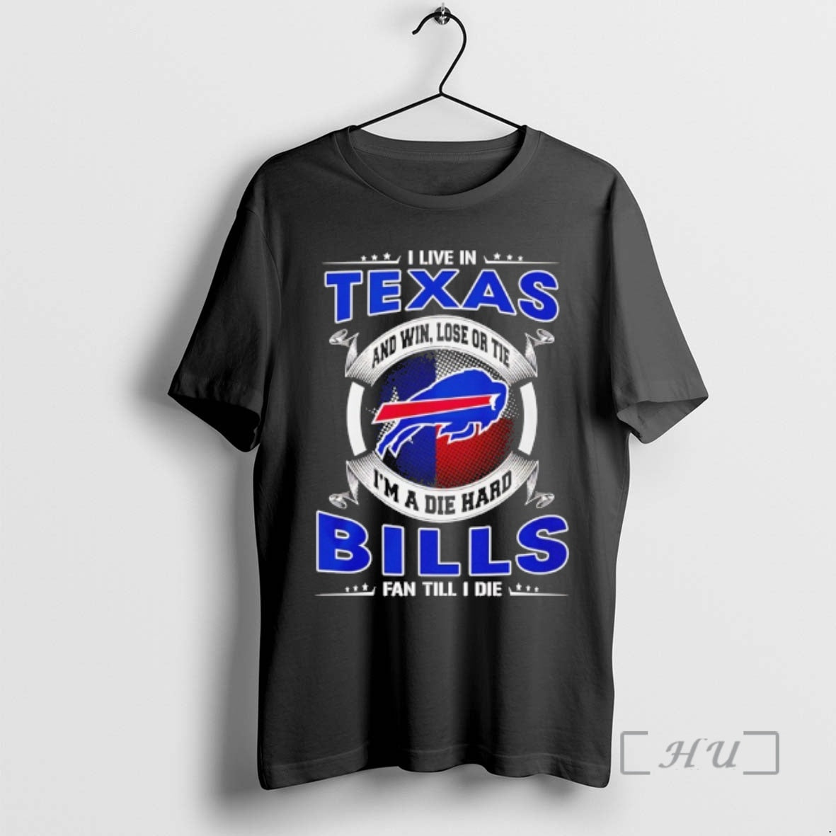 Officials I Live In Texas And Win Lose Or Tie Im A Die Hard Bills T-Shirts, Hoodie, Sweatshirt | AU01DripNestTees.com