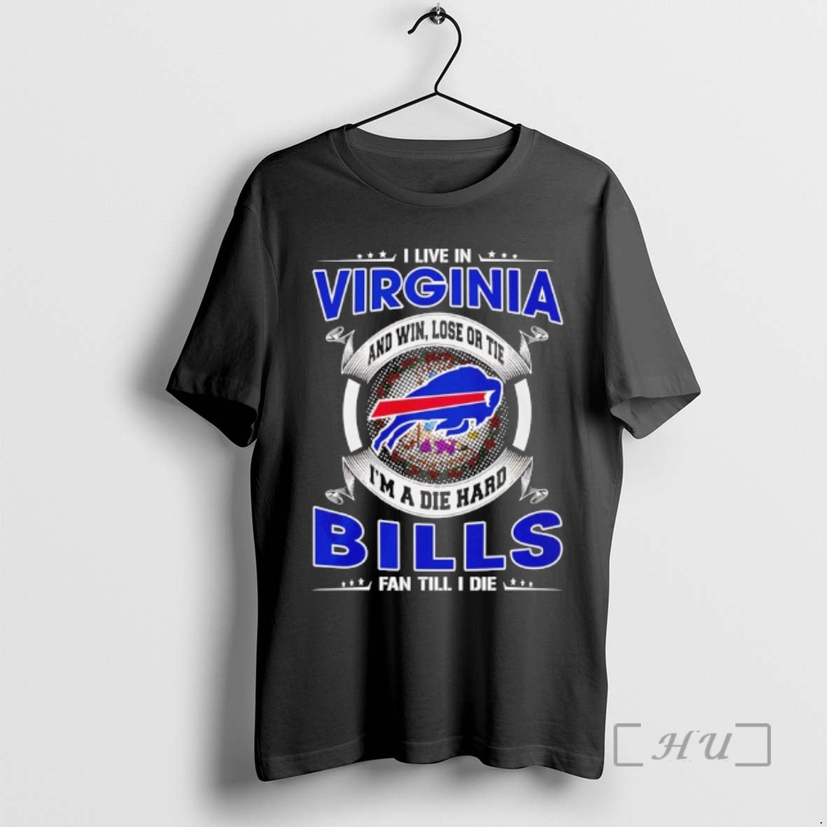 Officials I Live In Virginia And Win Lose Or Tie Im A Die Hard Bills T-Shirts, Hoodie, Sweatshirt | AU01DripNestTees.com