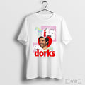 Officials I Love Dorks T Shirt