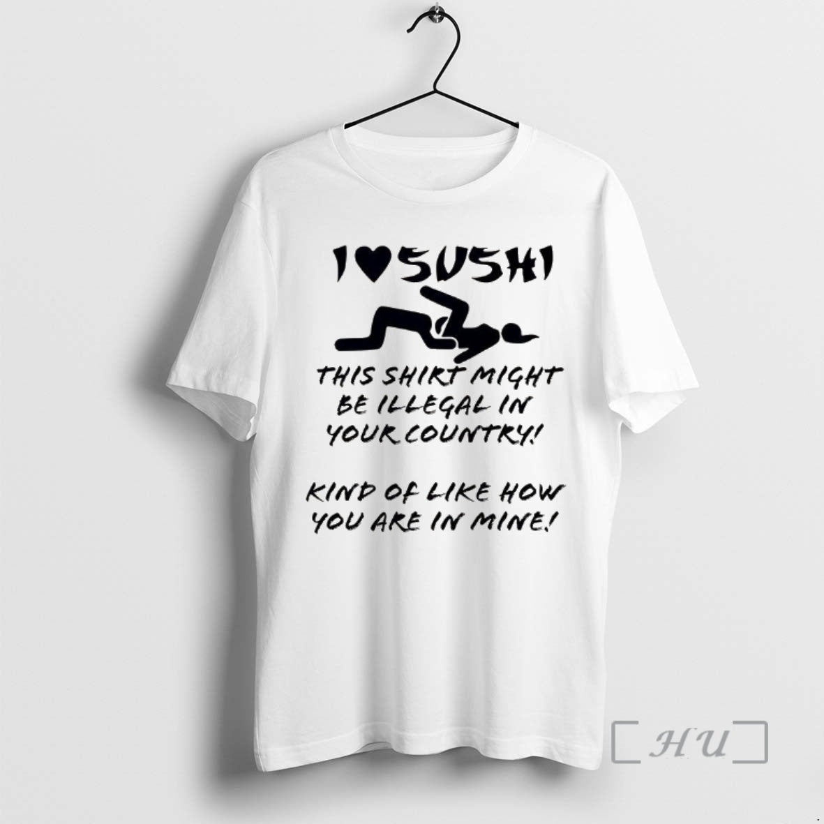 Officials I Love Sushi This Might Be Illegal In Your Country Premium T Shirts Sweater Hoodie, Sweatshirt