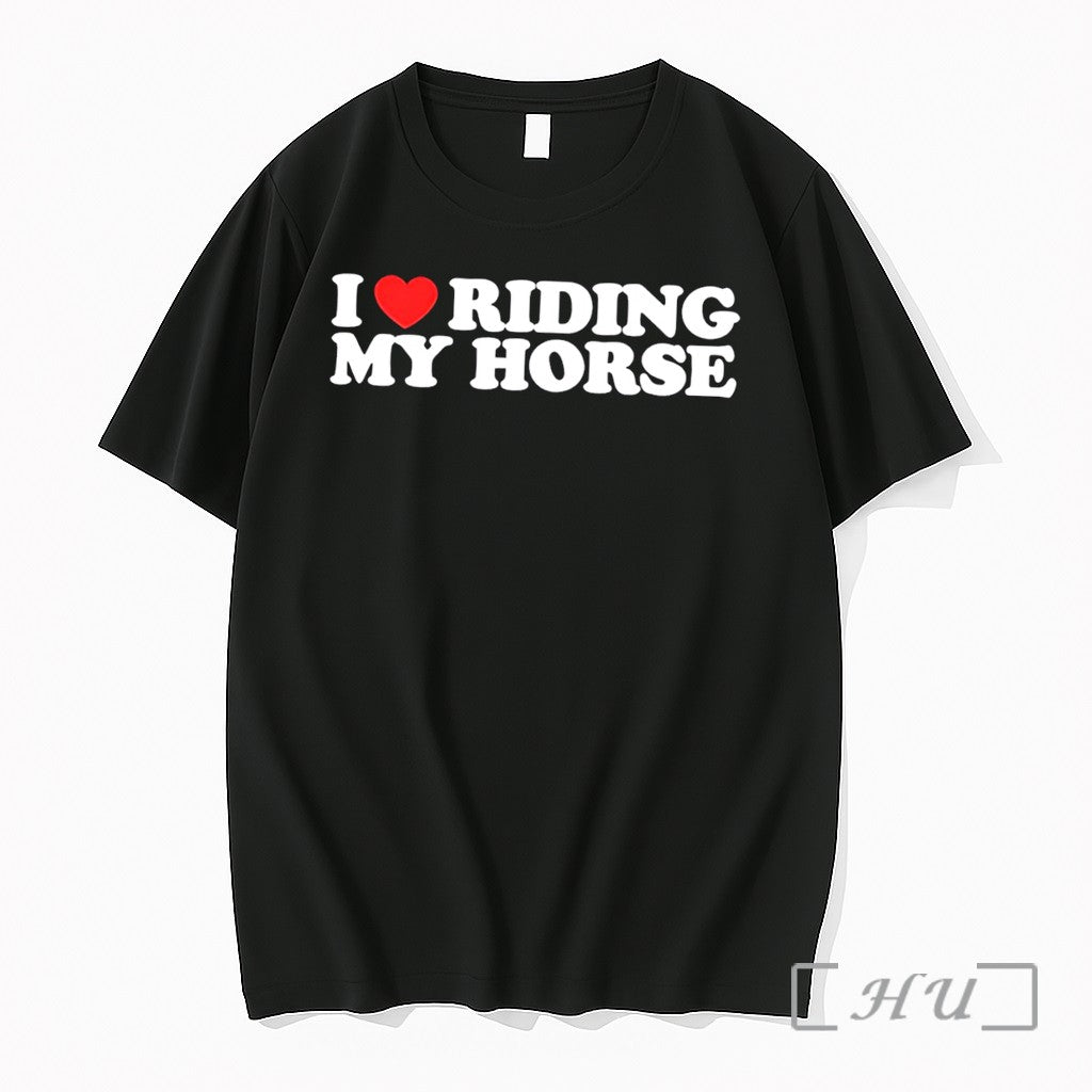 Officials I Love Riding My Horse Heart Text Tee