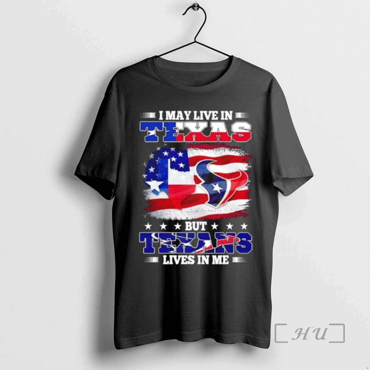 Officials I May Live In Texas But Houston Texans Lives In Me Us Flag Premium T-Shirts, Hoodie, Sweatshirt