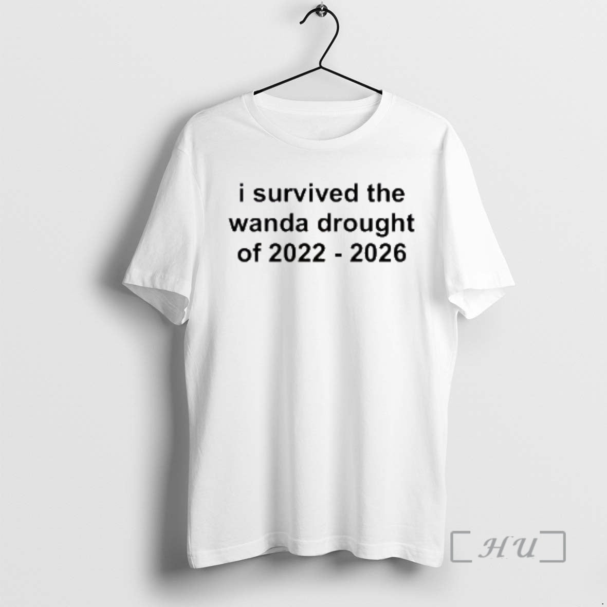 Officials I Survived The Wanda Drought Of 2022 2026 T-Shirts, Hoodie, Sweatshirt | AU01DripNestTees.com
