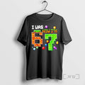 Officials I Was 6 Now Im 7 Pixel Birthday Gamer Funny 6 7 Meme Premium T-Shirts, Hoodie, Sweatshirt | AU01DripNestTees.com