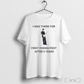 Officials I Was There For First Yoongi Post After 2 Years T Shirt