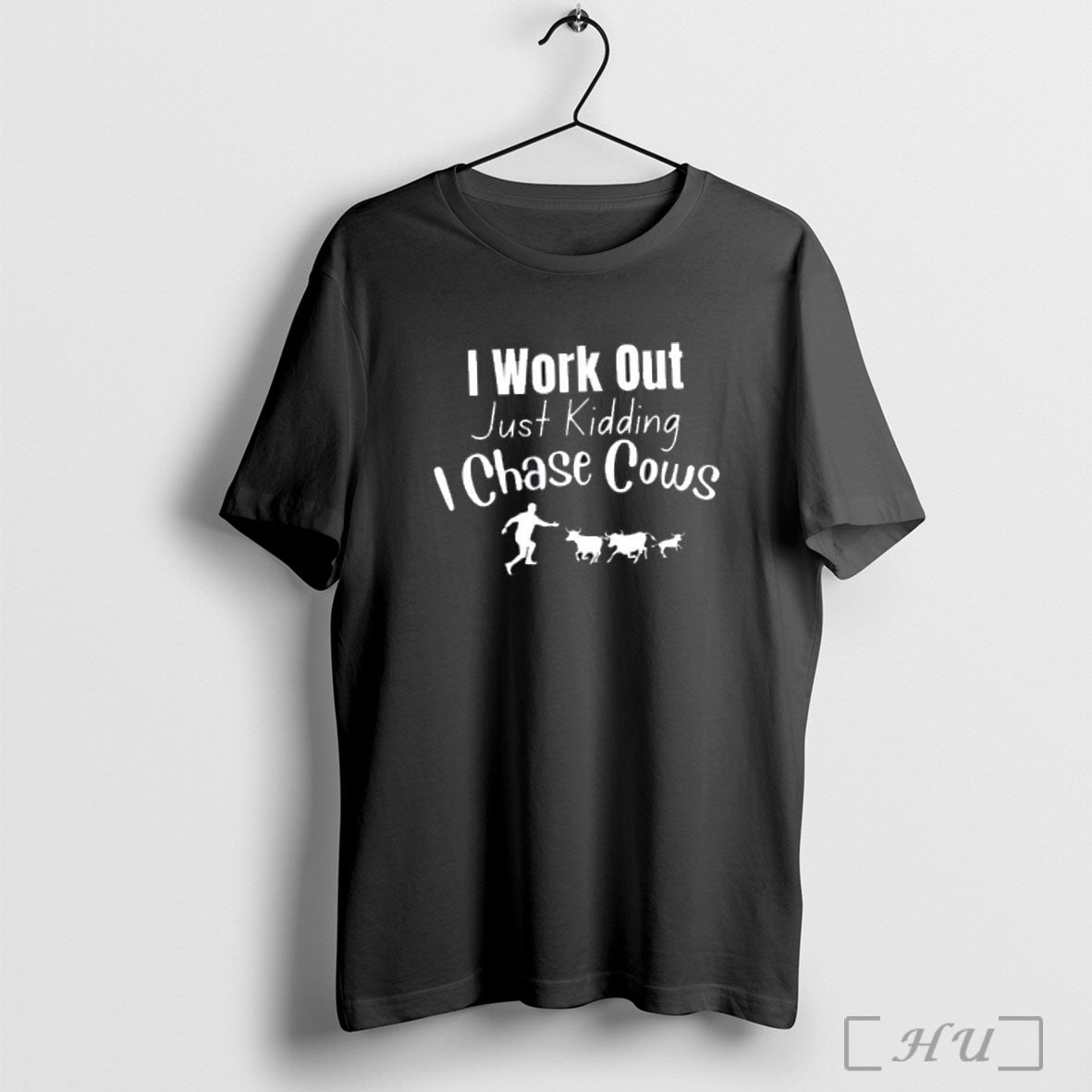 Officials I Work Out Just Kidding I Chase Cows T Shirt