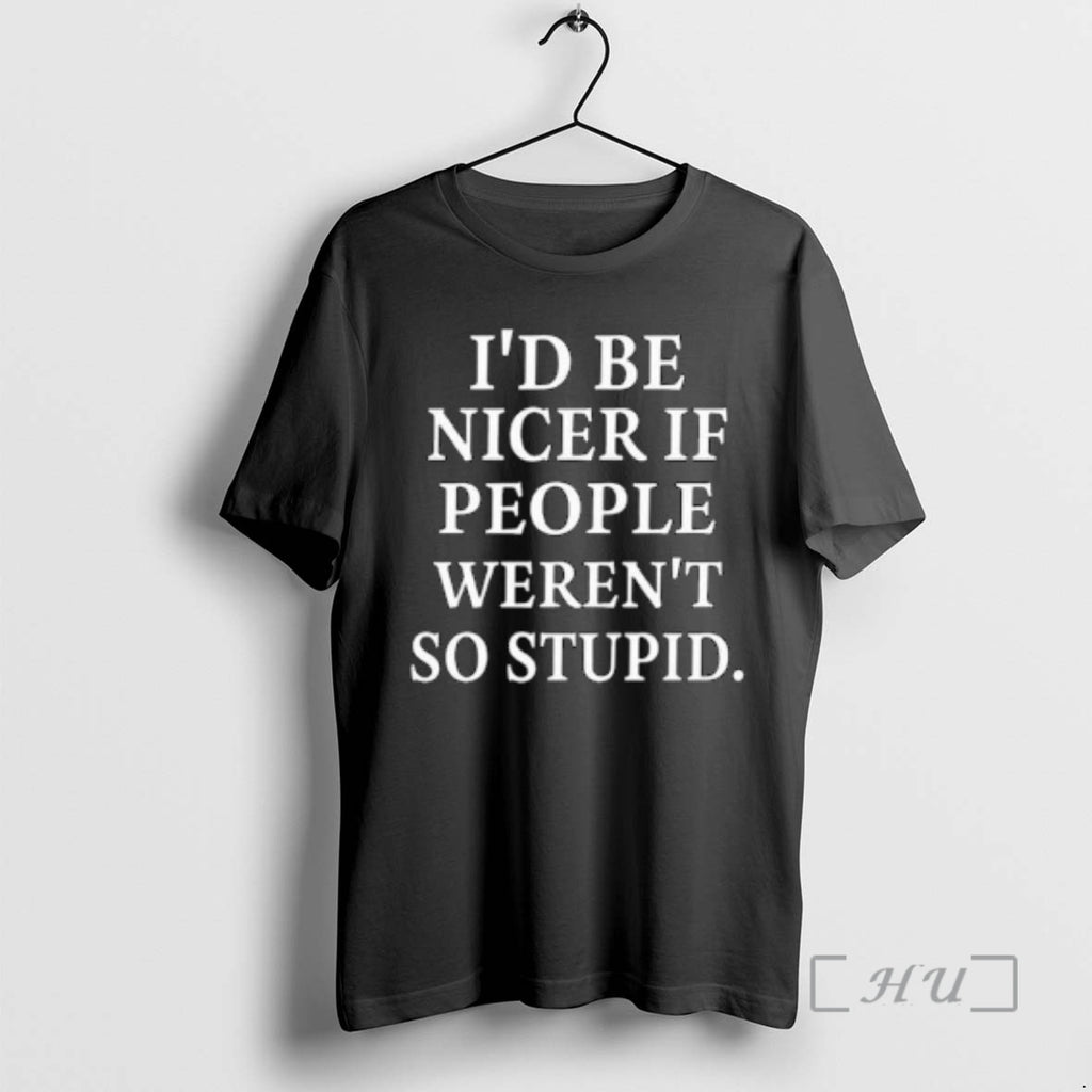 Officials Id Be Nicer If People Werent So Stupid Circle Black Premium T Shirts Sweater Hoodie, Sweatshirt
