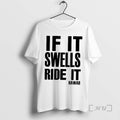 Officials If It Swells Ride It Hawaii T-Shirts, Hoodie, Sweatshirt | AU01DripNestTees.com