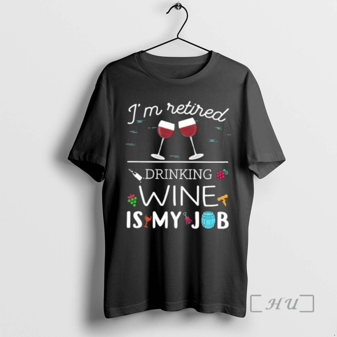 Officials Im Retired Drinking Wine Is My Job T-Shirts, Hoodie, Sweatshirt | AU01DripNestTees.com