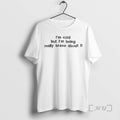 Officials Im Cold But Im Being Really Brave About It Text Premium T Shirts Sweater Hoodie, Sweatshirt | AU01DripNestTees.com