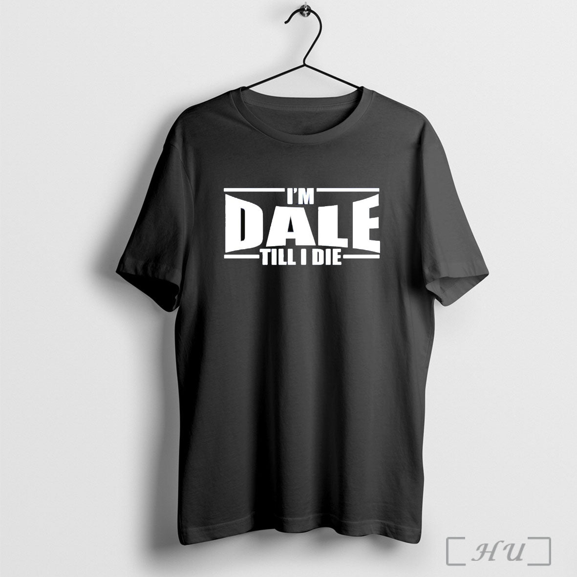 Officials Im Dale Till I Die T Shirt