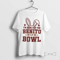 Officials Im Here For The Benito Bowl 2026 T-Shirts, Hoodie, Sweatshirt | AU01DripNestTees.com