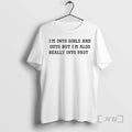 Officials Im Into Girls And Guys But Im Also Really Into Pasta Premium T Shirts Hoodie, Sweatshirt | AU01DripNestTees.com