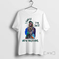 Officials Im Just New Orleans T-Shirts, Hoodie, Sweatshirt | AU01DripNestTees.com