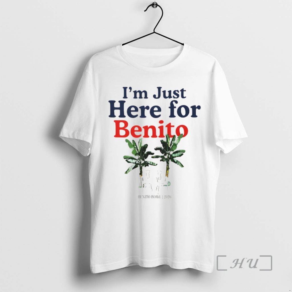 Officials Im Just Here For The Benito Bowl Half Time Bad Bunny 2026 Premium T-Shirts, Hoodie, Sweatshirt