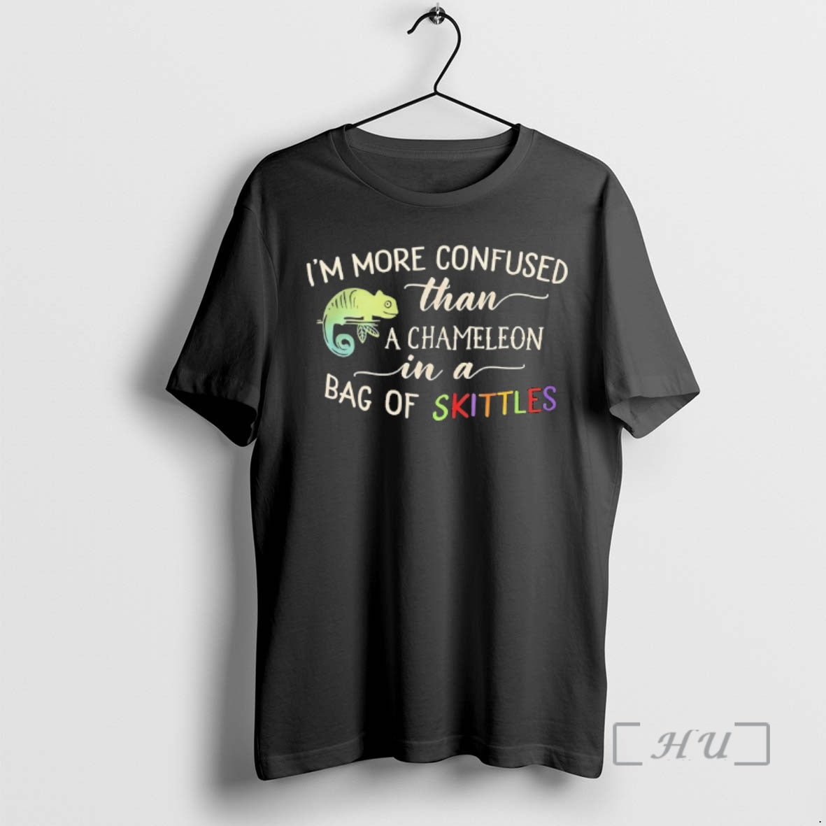 Officials Im More Confused Than A Chameleon In A Bag Of Skittles Premium T Shirts Hoodie, Sweatshirt | AU01DripNestTees.com