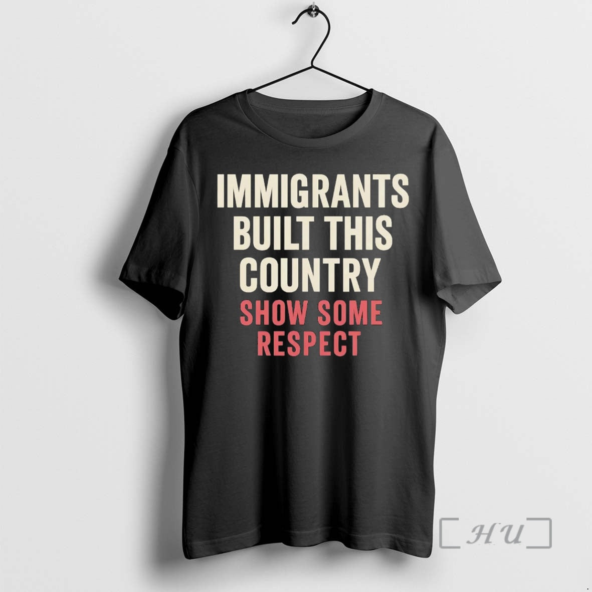 Officials Immigrants Built This Country Show Some Respect T-Shirts, Hoodie, Sweatshirt | AU01DripNestTees.com