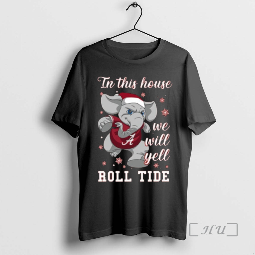 Officials In This House We Will Yell Roll Tide Mascot T-Shirts, Hoodie, Sweatshirt | AU01DripNestTees.com