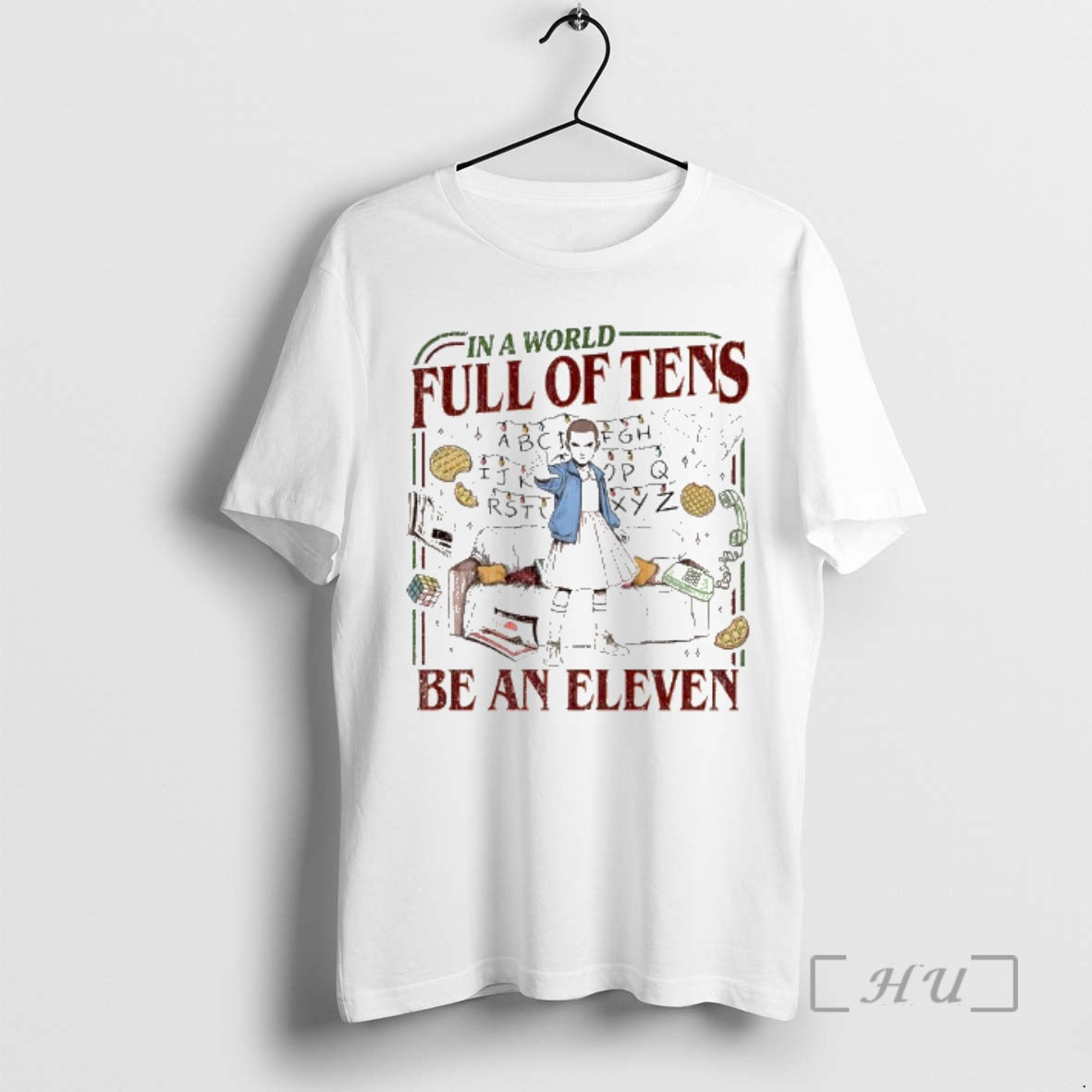 Officials In A World Full Of Tens Be An Eleven Upside Down World Premium T-Shirts, Hoodie, Sweatshirt | AU01DripNestTees.com