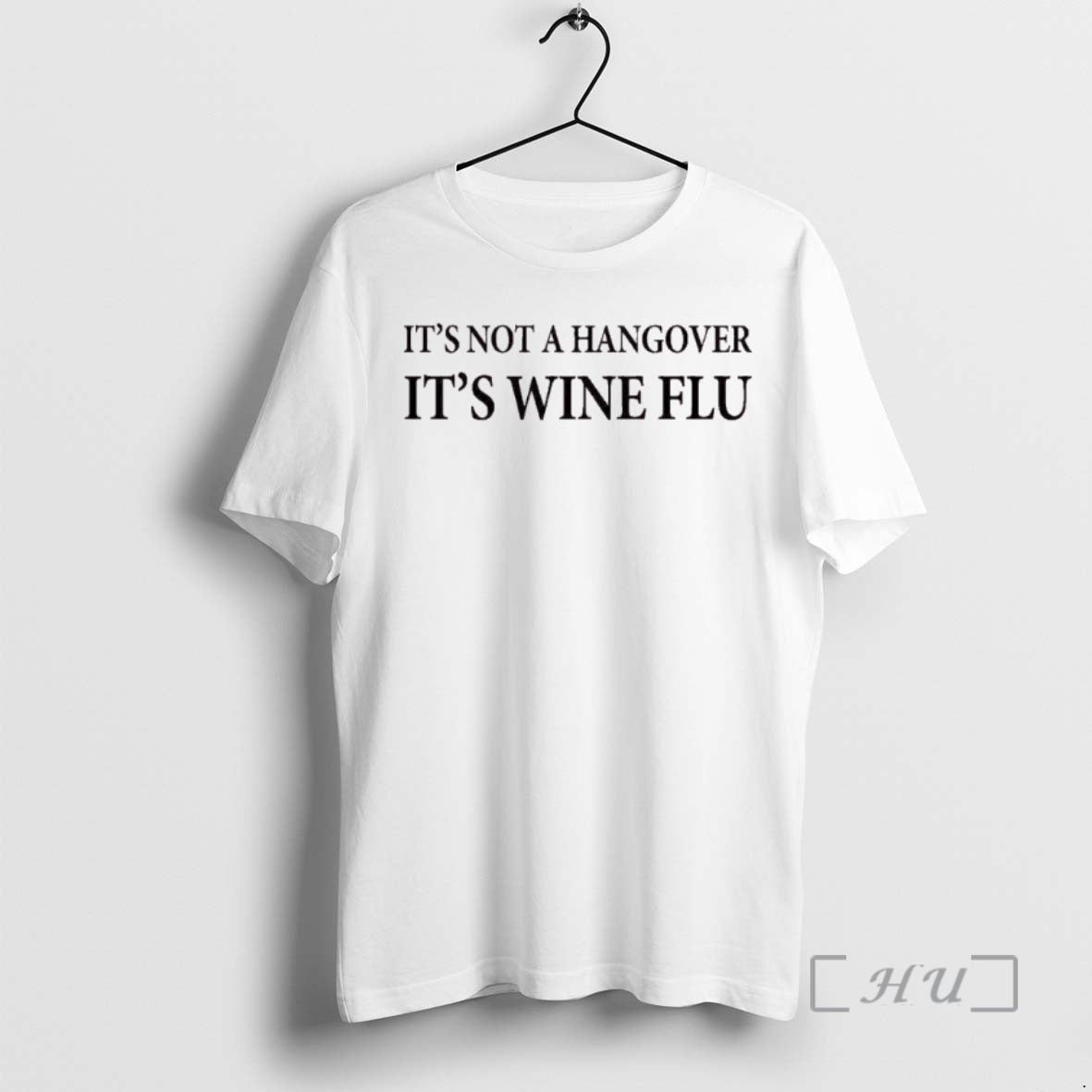 Officials Its Not A Hangover Its Wine Flu T-Shirts, Hoodie, Sweatshirt | AU01DripNestTees.com